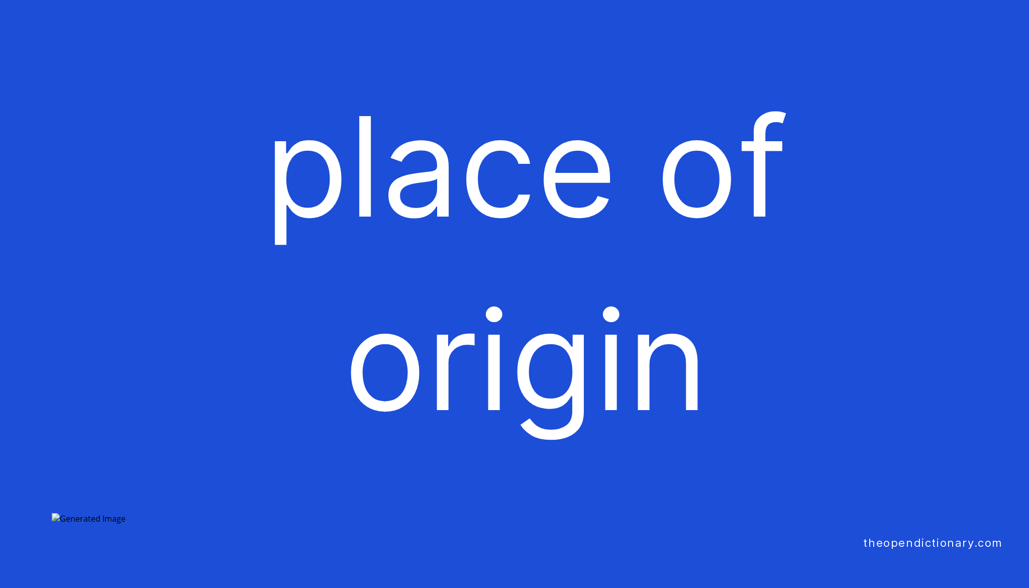 place-of-origin-meaning-of-place-of-origin-definition-of-place-of